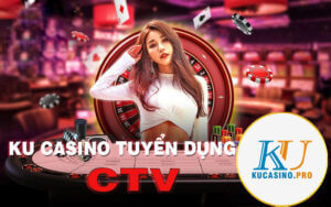 Ku Casino tuyển dụng