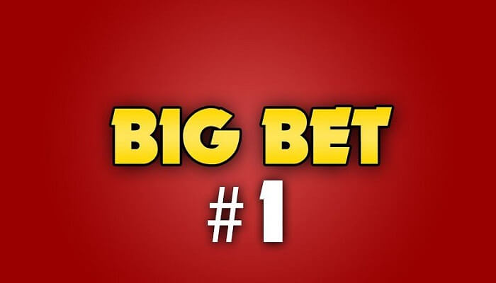 Kinh nghiệm chơi big bet để nắm chắc phần thắng