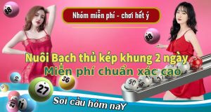 Nuôi Bạch thủ kép khung 2 ngày miễn phí chuẩn xác cao